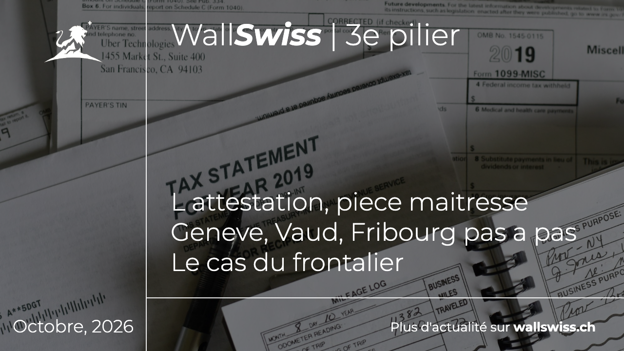 Guide pratique pour deduire son pilier 3a de ses impots a Geneve, Vaud et Fribourg