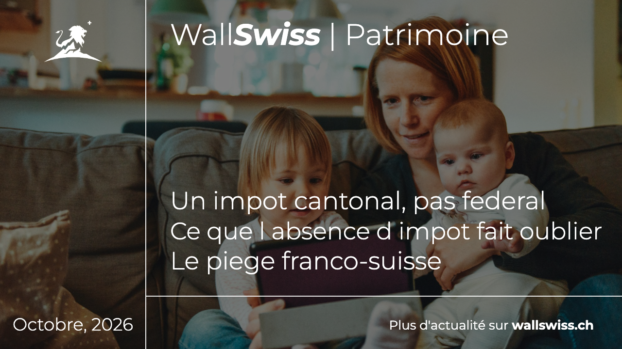 Regles fiscales et civiles applicables a une donation faite a ses enfants en Suisse