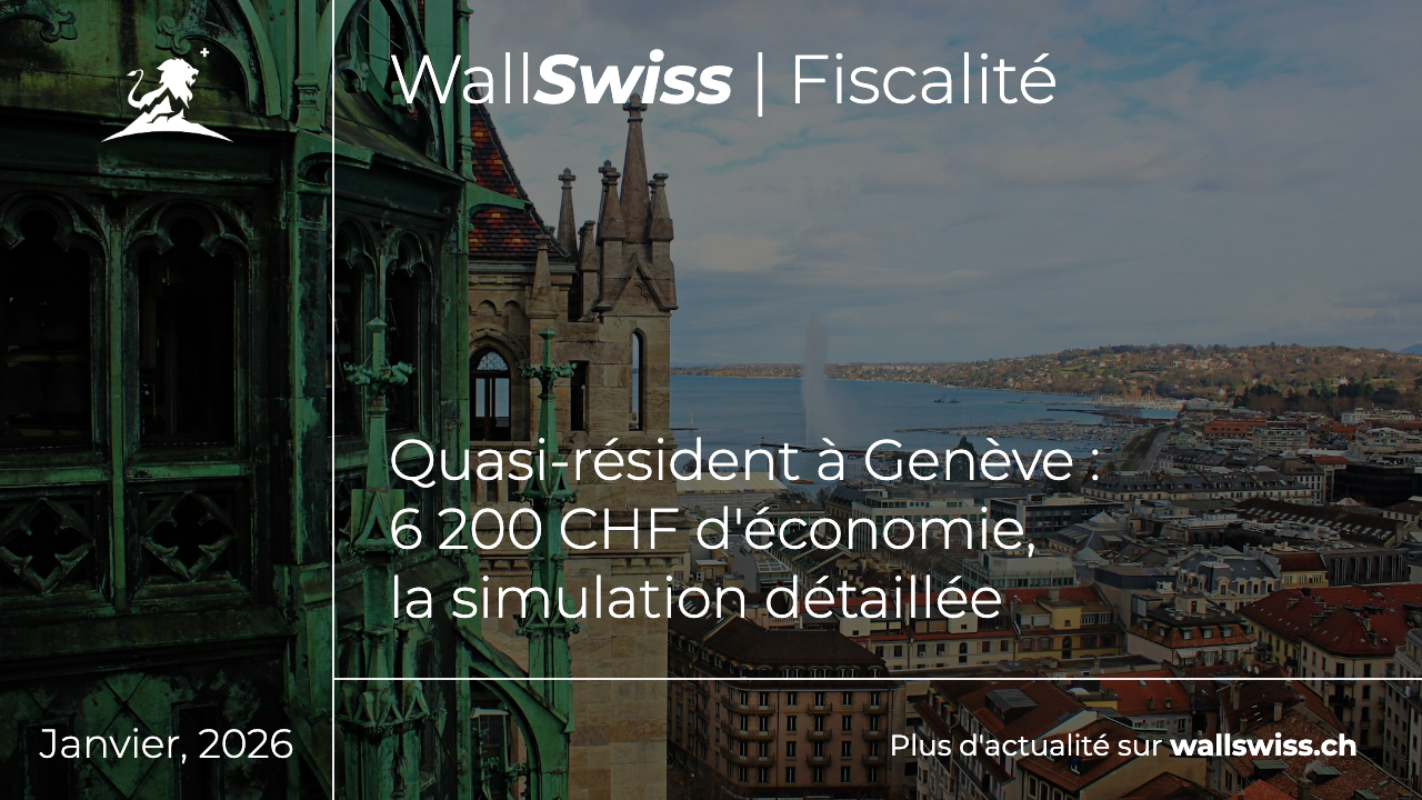 Quasi-résident à Genève : 6 200 CHF d'économie, la simulation détaillée